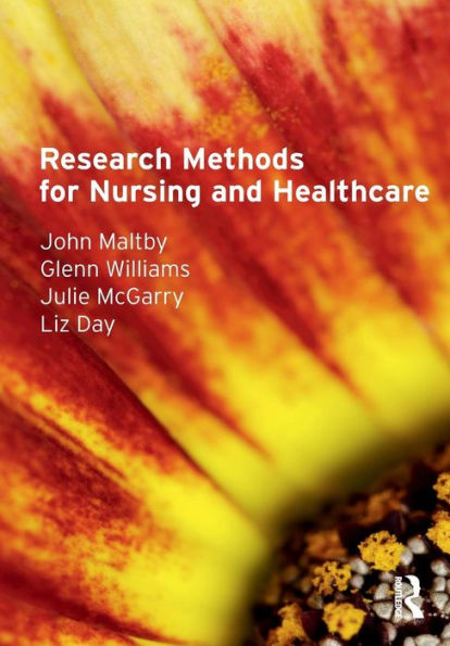 Research Methods for Nursing and Healthcare / Edition 1