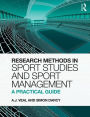 Research Methods in Sport Studies and Sport Management: A Practical Guide / Edition 1