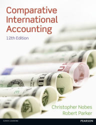 Title: Comparative International Accounting / Edition 12, Author: Christopher Nobes