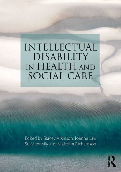 Intellectual Disability in Health and Social Care / Edition 1