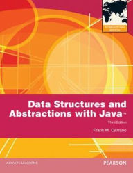 Data Structures and Abstractions with Java. by Frank Carrano