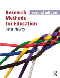 Title: Research Methods for Education, second edition / Edition 1, Author: Peter Newby