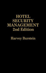 Title: Hotel Security Management, Author: Harvey Burstein