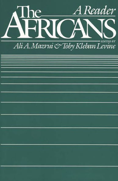 The Africans: A Reader / Edition 1