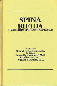 Title: Spina Bifida: A Multidisciplinary Approach, Author: Robert Mclaurin