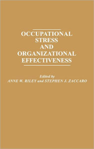 Title: Occupational Stress and Organizational Effectiveness, Author: Bloomsbury Academic