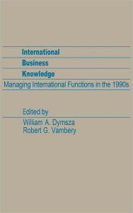 Title: International Business Knowledge: Managing International Functions in the 1990s, Author: Bloomsbury Academic