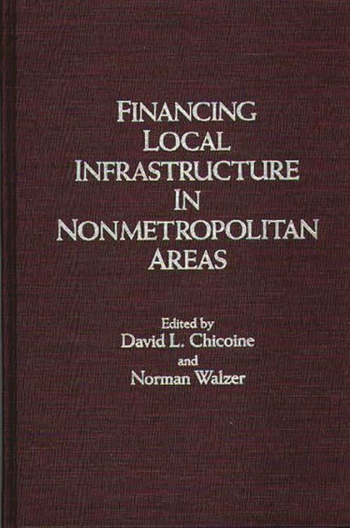 Financing Local Infrastructure in Nonmetropolitan Areas