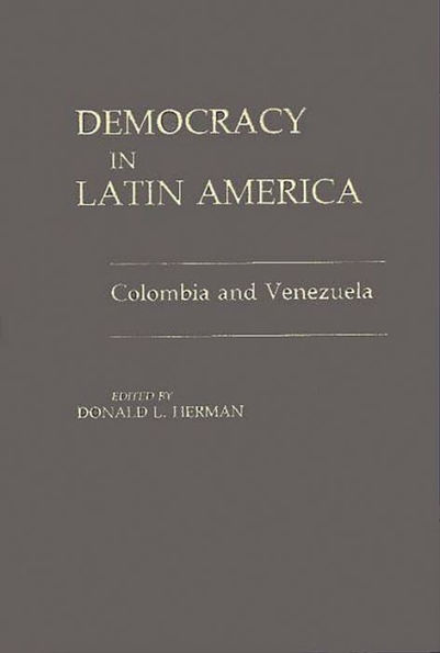 Democracy in Latin America: Colombia and Venezuela