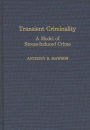 Transient Criminality: A Model of Stress-Induced Crime