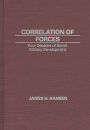 Correlation of Forces: Four Decades of Soviet Military Development