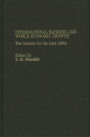 International Banking and World Economic Growth: The Outlook for the Late 1980's