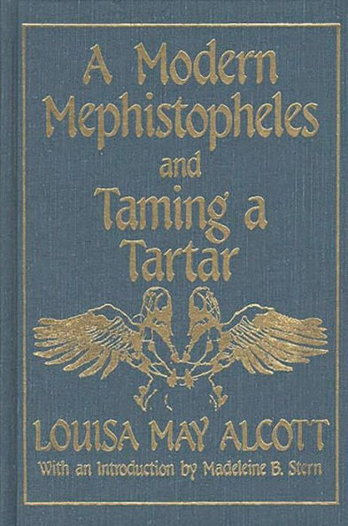 A Modern Mephistopheles and Taming a Tartar