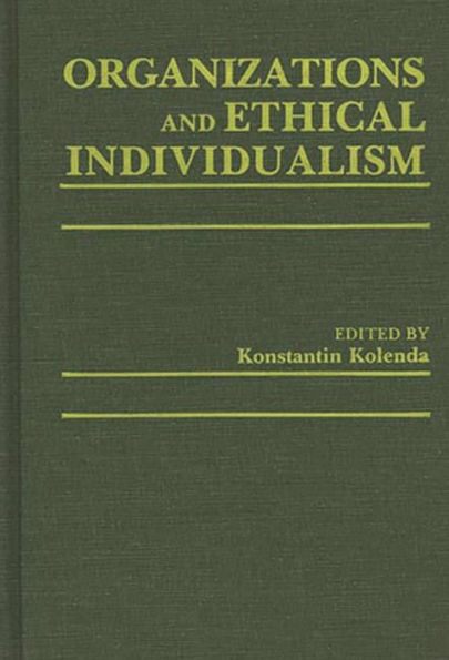 Organizations and Ethical Individualism