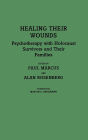 Healing Their Wounds: Psychotherapy with Holocaust Survivors and Their Families