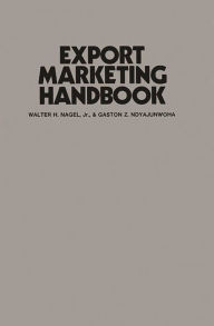 Title: Export Marketing Handbook, Author: Walter Nagel