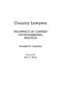 Country Lawyers: The Impact of Context on Professional Practice