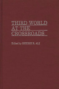 Title: Third World at the Crossroads, Author: Nazma Ali