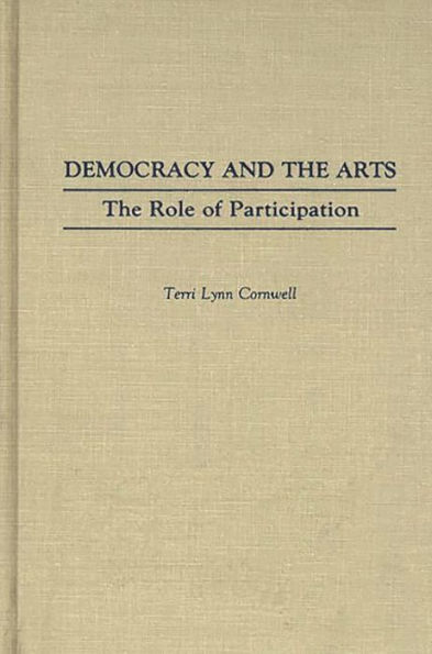 Democracy and the Arts: The Role of Participation