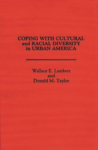 Coping with Cultural and Racial Diversity in Urban America