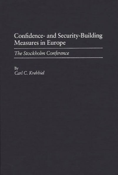 Confidence- and Security-Building Measures in Europe: The Stokholm Conference