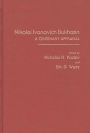 Nikolai Ivanovich Bukharin: A Centenary Appraisal