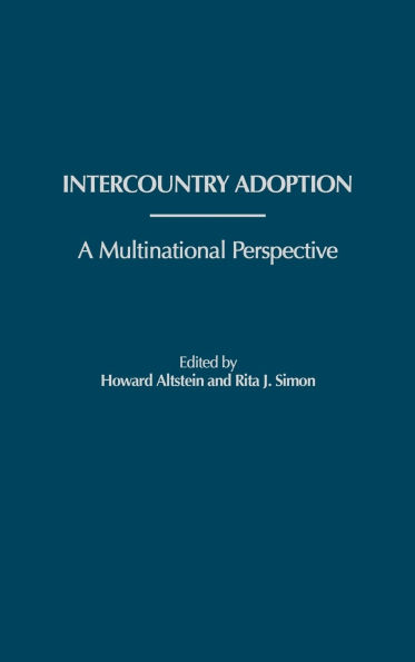 Intercountry Adoption: A Multinational Perspective