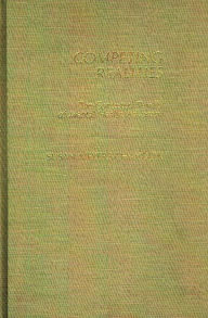 Title: Competing Realities: The Contested Terrain of Mental Health Advocacy, Author: S Meyers Chandler