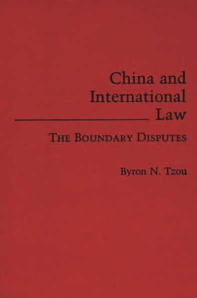 China and International Law: The Boundary Disputes