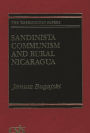 Sandinista Communism and Rural Nicaragua