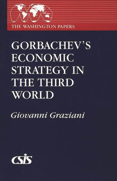 Gorbachev's Economic Strategy the Third World