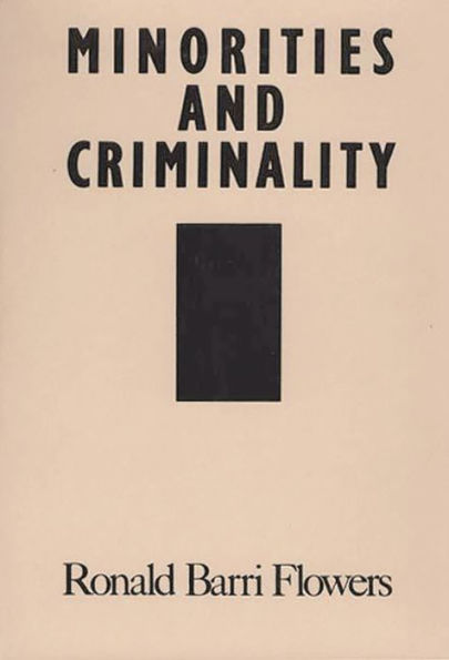 Minorities and Criminality / Edition 1