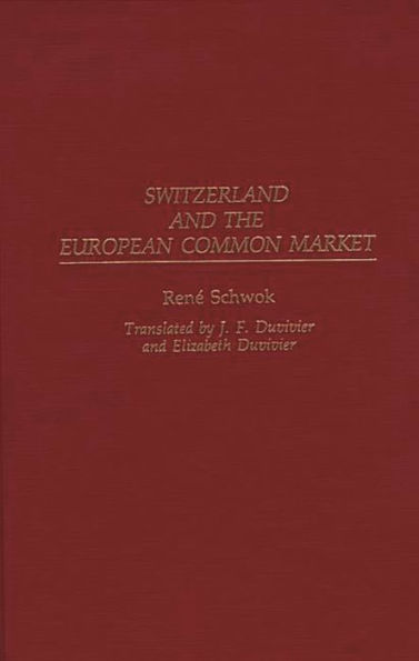 Switzerland and the European Common Market