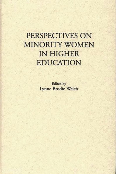 Perspectives on Minority Women in Higher Education