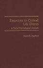 Reactions to Critical Life Events: A Social Psychological Analysis