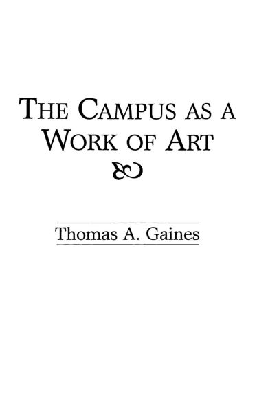 The Campus as a Work of Art