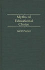 Myths of Educational Choice