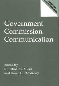 Title: Government Commission Communication, Author: Bruce McKinney