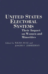 Title: United States Electoral Systems: Their Impact on Women and Minorities, Author: Wilma Rule