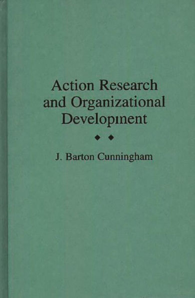 Action Research and Organizational Development / Edition 1