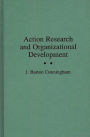 Action Research and Organizational Development / Edition 1