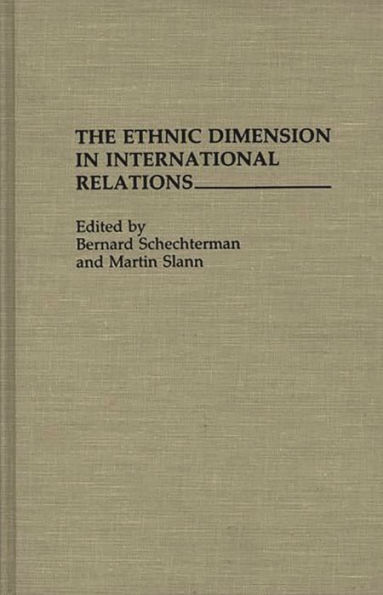 The Ethnic Dimension in International Relations