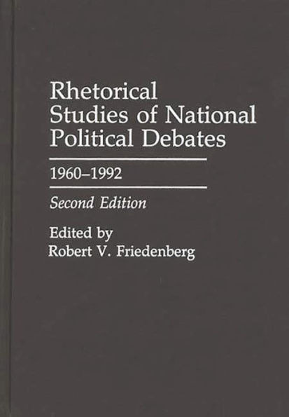 Rhetorical Studies of National Political Debates: 1960-1992