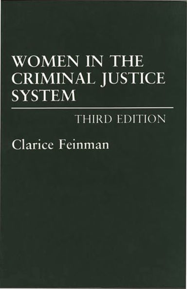 Women in the Criminal Justice System, 3rd Edition / Edition 3