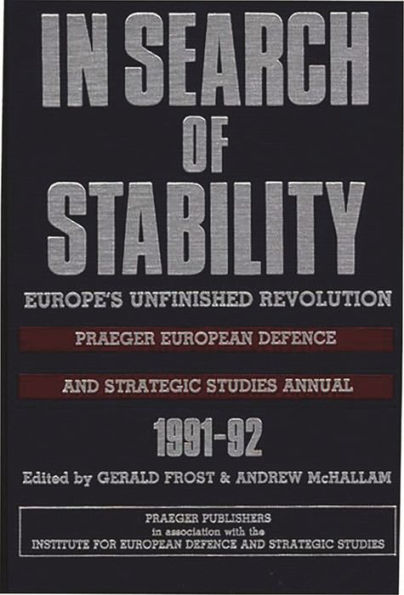 In Search of Stability: Europe's Unfinished Revolution