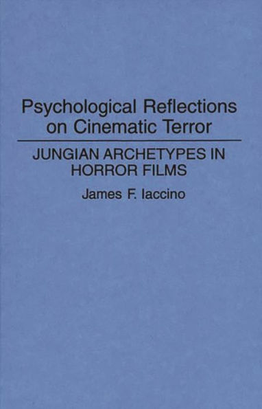 Psychological Reflections on Cinematic Terror: Jungian Archetypes in Horror Films