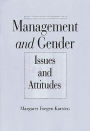 Management and Gender: Issues and Attitudes