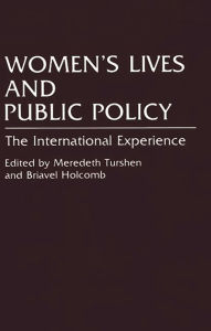 Title: Women's Lives and Public Policy: The International Experience, Author: Briavel Holcomb
