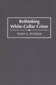 Title: Rethinking White-Collar Crime, Author: Bloomsbury Academic
