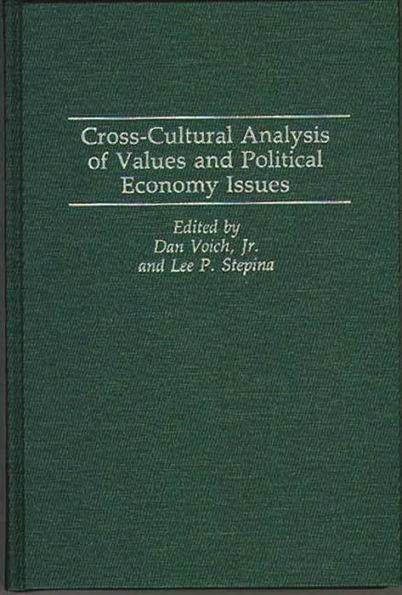 Cross-Cultural Analysis of Values and Political Economy Issues